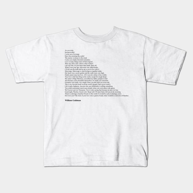 William Goldman Quotes Kids T-Shirt by qqqueiru